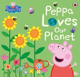Peppa Pig PB Peppa Loves Our Planet - Books and Magazines - Windyridge Garden Centre