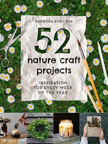 52 Nature Craft Projects - Books And Magazines - Windyridge Garden Centre